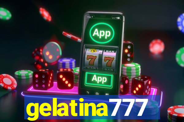 gelatina777