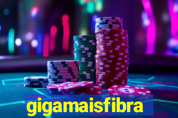 gigamaisfibra