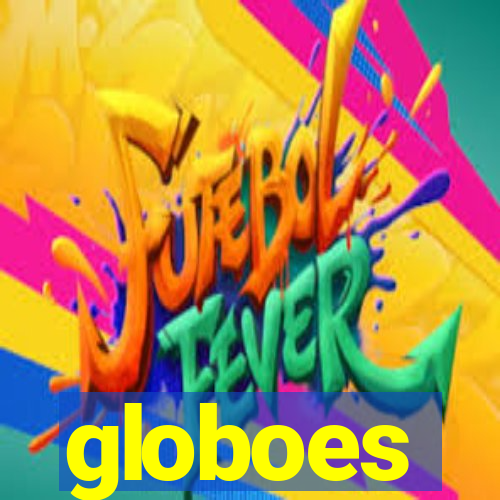 globoes