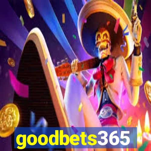 goodbets365