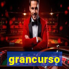 grancurso