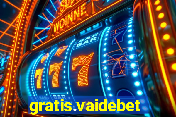 gratis.vaidebet