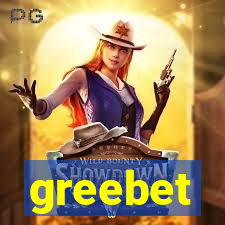 greebet