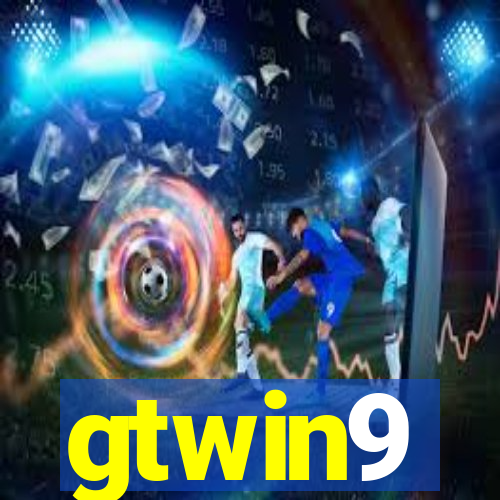 gtwin9