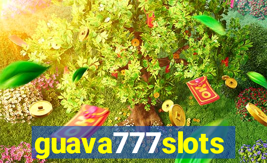 guava777slots