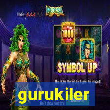 gurukiler