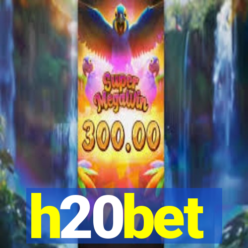 h20bet