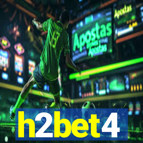 h2bet4