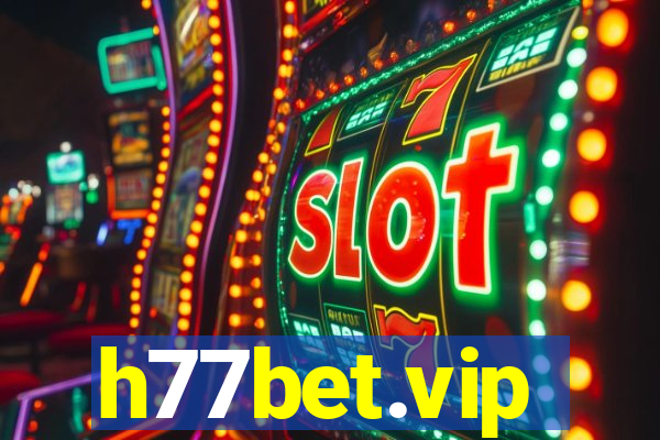 h77bet.vip