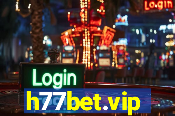 h77bet.vip