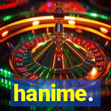 hanime.