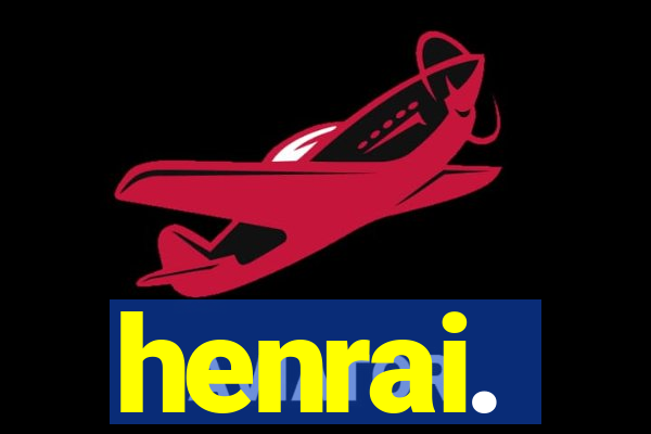 henrai.