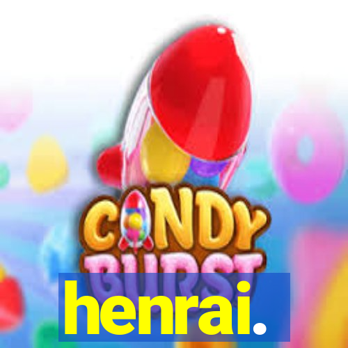 henrai.