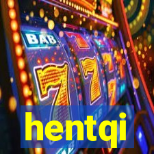 hentqi