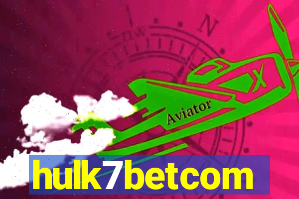 hulk7betcom