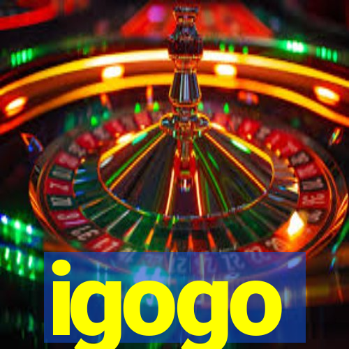 igogo