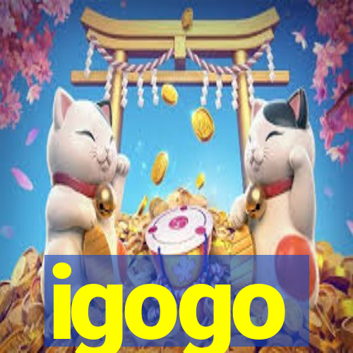 igogo