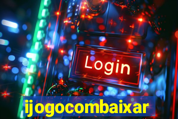 ijogocombaixar