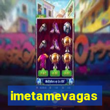 imetamevagas