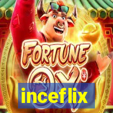 inceflix