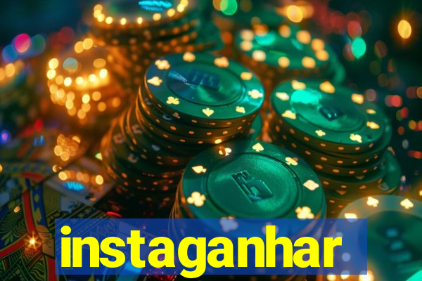 instaganhar