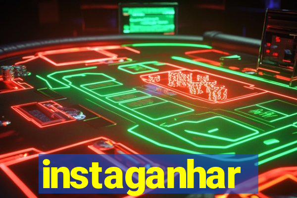 instaganhar