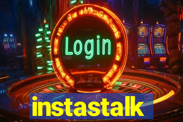 instastalk