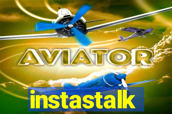 instastalk