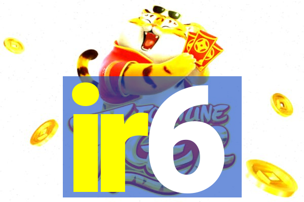 ir6