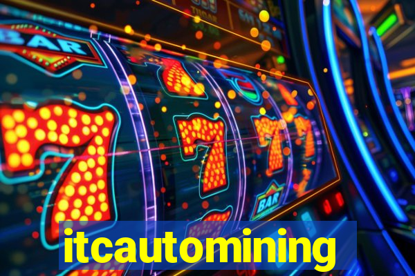 itcautomining