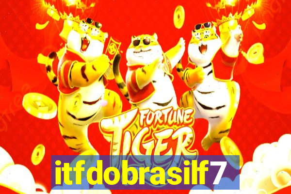 itfdobrasilf7