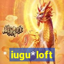 iugu*loft