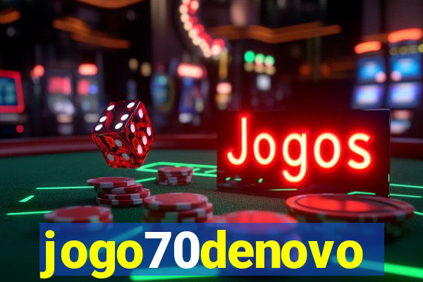 jogo70denovo