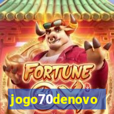 jogo70denovo