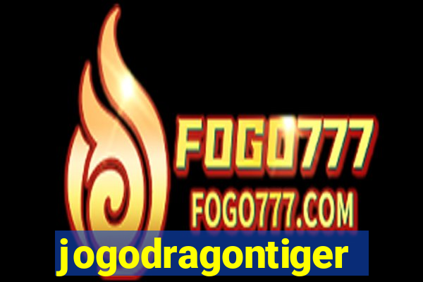 jogodragontiger