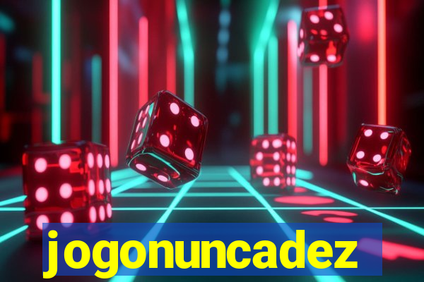 jogonuncadez