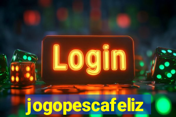 jogopescafeliz