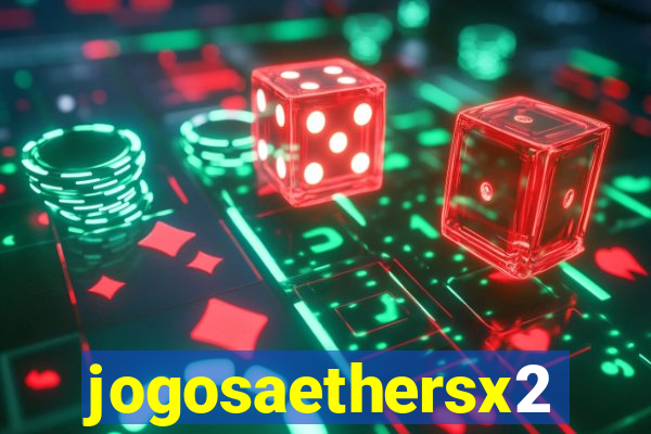 jogosaethersx2