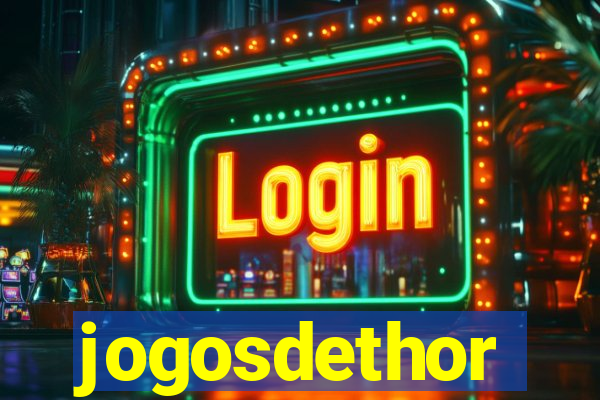 jogosdethor