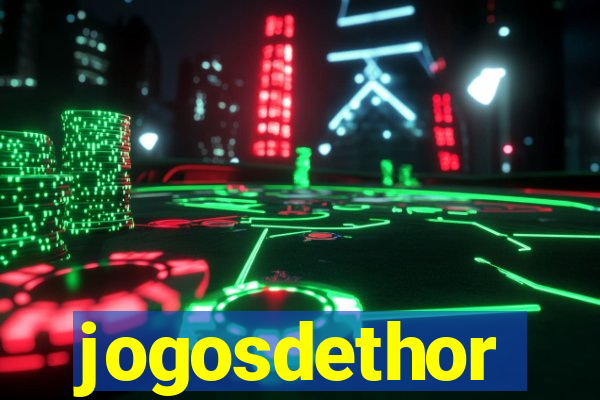 jogosdethor