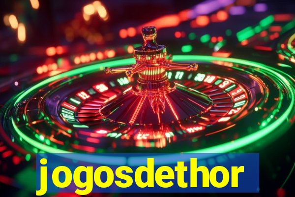 jogosdethor