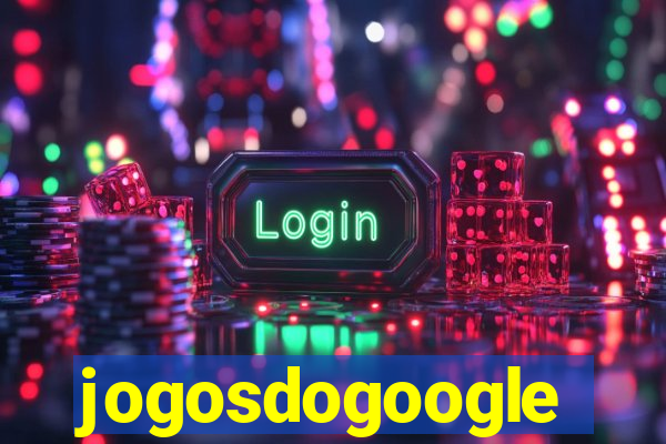 jogosdogoogle