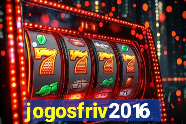 jogosfriv2016