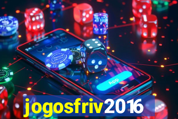 jogosfriv2016