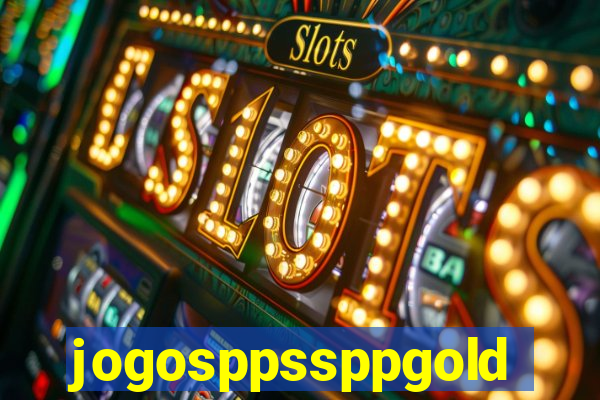 jogosppssppgold