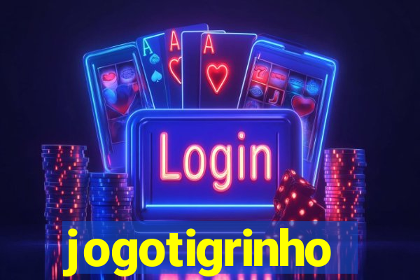 jogotigrinho