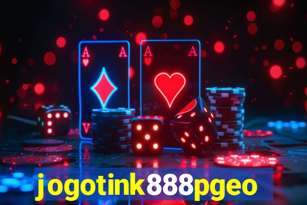 jogotink888pgeo