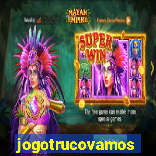 jogotrucovamos