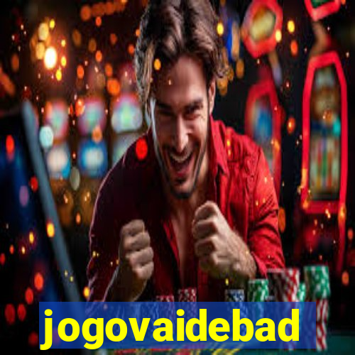 jogovaidebad