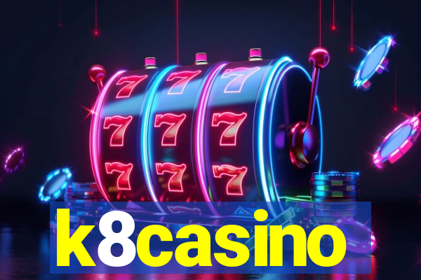 k8casino